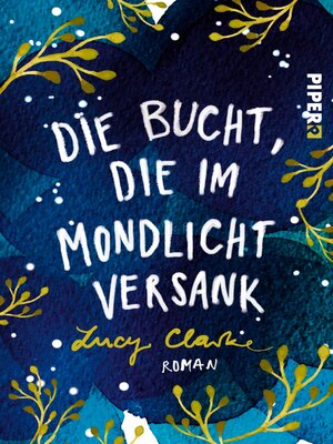 cover image of Die Bucht, die im Mondlicht versank